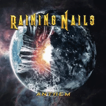Raining Nails : Anthem